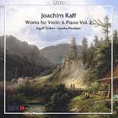 Raff: Works for Violin & Piano Vol 2 / Turban, Nemtsov