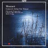 Mozart: Concert Arias for Tenor / Pregardien, Gaigg, et al