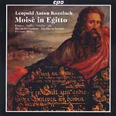 Kozeluch: Moise in Egitto / Max, Das Kleine Konzert, et al Kozeluch: Moise in Egitto / Max, Das Kleine Konzert, et al