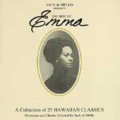 The Best Of Emma: A Collection of 25 Hawaiian Classics