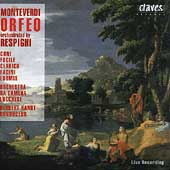 Monteverdi/Respighi: Orfeo Monteverdi/Respighi: Orfeo