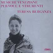 Music from Venice for Voices and Instruments / Berganza
