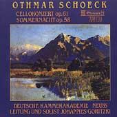 Schoeck: Cello Concerto, Sommernacht / Johannes Goritzki