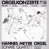 Organ Concertos / Hannes Meyer Organ Concertos / Hannes Meyer