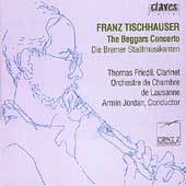 Tischhauser: The Beggar's Concerto, etc / Friedli, et al