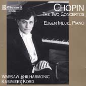 Chopin: Piano Concertos no 1 & 2 / Indjic, Kord, Warsaw PO