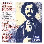 Ernst: Erlkoenig, The Last Rose, etc / Turban, Bria