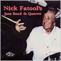 Nick Fatool's Jazz Band & Quartet
