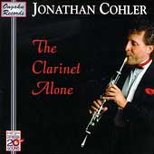 Jonathan Cohler - The Clarinet Alone