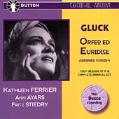 Gluck: Orfeo ed Euridice - Abridged /Stiedry, Ferrier, et al Gluck: Orfeo ed Euridice - Abridged /Stiedry, Ferrier, et al