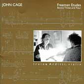 Cage: Freeman Etudes Books Three and Four / Irvine Arditti