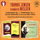 Nielsen: Symphonies 1 & 5, Helios / Jensen, Tuxen