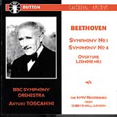 Beethoven: Symphony no 1 & 4, Leonore no 1 / Toscanini, BBC