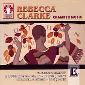 Rebecca Clarke: Chamber Music / McAslan, Juritz, Ponder, etc