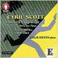 Cyril Scott:Complete Piano Works Vol.4:Leslie De'Ath(p)