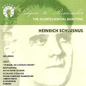The Quintessential Baritone - Heinrich Schlusnus