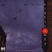 The San Francisco Nighthawks Featuring Eddie Marshall