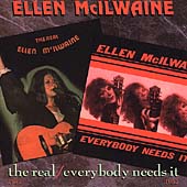 Everybody Needs It/The Real Ellen Mcillwaine