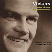 Jon Vickers Sings Canadian Art Songs - Glick, Somers, et al