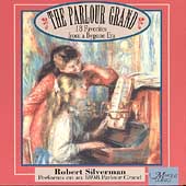 The Parlour Grand - 18 Favorites / Robert Silverman