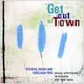 Get Out Of Town
