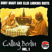 Ruby Braff/Ellis Larkins/Calling Berlin Vol. 1[ARJ19139]
