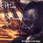 Wilder Bassoon / Richard Lottridge
