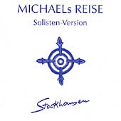 Stockhausen: Michaels Reise Stockhausen: Michaels Reise