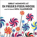 Great Moments at di Presas's Pizza House Great Moments at di Presas's Pizza House
