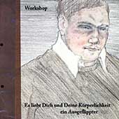 Es Liebt Dich und Deine Korperlichkeit Ein Ausgeflippter