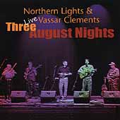 Three August Nights: Live Three August Nights: Live