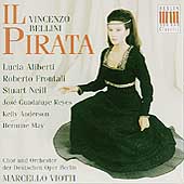 Bellini: Il Pirata / Viotti, Aliberti, Frontali, Neill et al