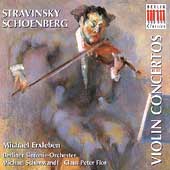 Stravinsky, Schoenberg: Violin Concertos / Michael Erxleben