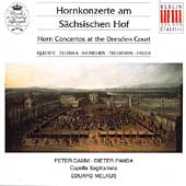 Horn Concertos at the Dresden Court / Damm, Pansa, Melkus