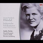 Handel:Italian Cantatas:Adele Stolte(S)/Thomas Sanderling(cond)/Handel-Festival Orchestra
