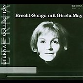 Brecht-Songs Mit Gisela May -K.Weill/J.Werzlau/H.Eisler/etc:Gisela May(vo)/Henry Krtschil(cond)/Studio Orchestra