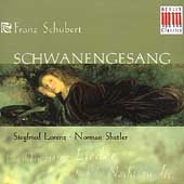 Schubert: Schwanengesang / Siegfried Lorenz, Norman Shetler Schubert: Schwanengesang / Siegfried Lorenz, Norman Shetler