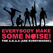 Everybody Make Some Noise!