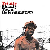 Shanty Town Determination 1976-1978