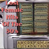 Lost Female Hits Of The 50's