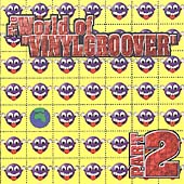 The World of Vinylgroover Part 2