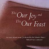 This Is Our Joy And This Our Feast This Is Our Joy And This Our Feast