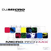 DJ Micro Presents: Micro-Tech-Mix