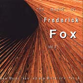 The Music of Frederick Fox Vol 2 / David Dzubay, et al The Music of Frederick Fox Vol 2 / David Dzubay, et al
