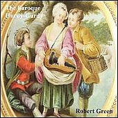 Baroque Hurdy-Gurdy - Naudot, et al / Robert Green Baroque Hurdy-Gurdy - Naudot, et al / Robert Green