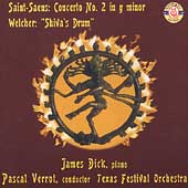 Saint-Saens: Concerto no 2;  Welcher: Shiva's Drum / Dick