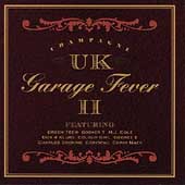 Champagne UK: Garage Fever II