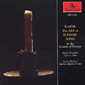 The Art of Flemish Song in the Courts of Europe / LiveOak The Art of Flemish Song in the Courts of Europe / LiveOak