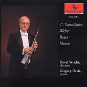 Saint-Saens, Weber, Reger, Mason: Clarinet Sonatas / Wright