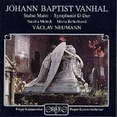 Vanhal: Stabat Mater, Symphonie D-Dur / Neumann, et al